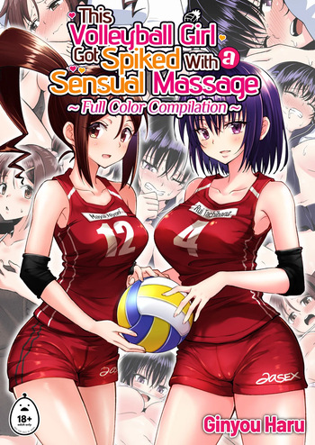 This Volleyball Girl got Spiked with a Sensual Massage - Full Color Compilation cover