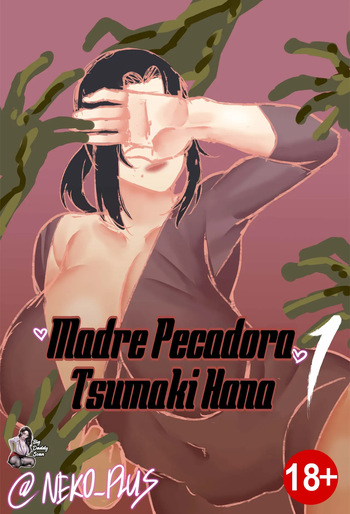 Sinful Mother Tsumaki Hana 1-3｜Madre Pecadora 1-3 cover