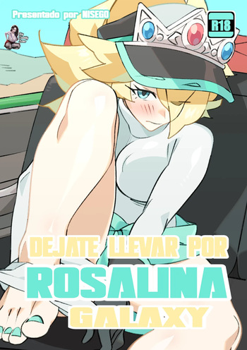 Drift into Rosalina's Galaxy｜Déjate Llevar Por Rosalina Galaxy cover