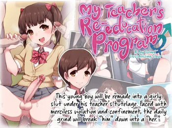 My Teacher’s Re-education Program – A Boy Turned Crossdressing Slave – cover