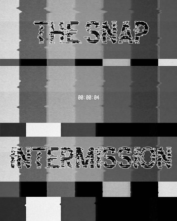 The Snap - Intermission cover