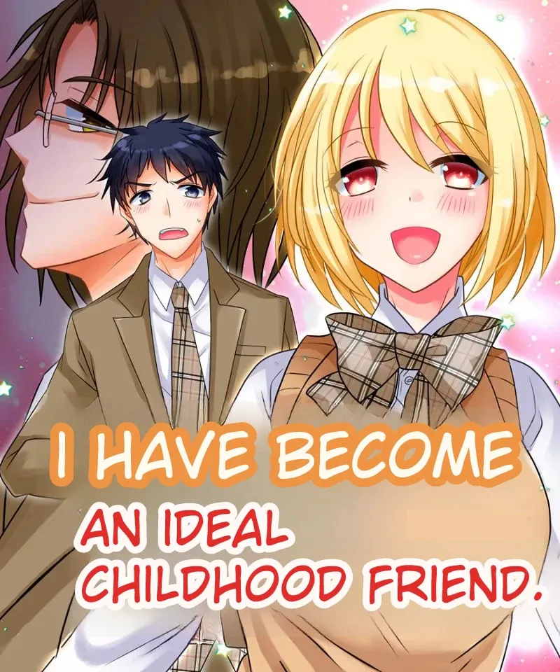 Watashi wa Risou no Osananajimi | I Have Become An Ideal Childhood Friend. page 1 full