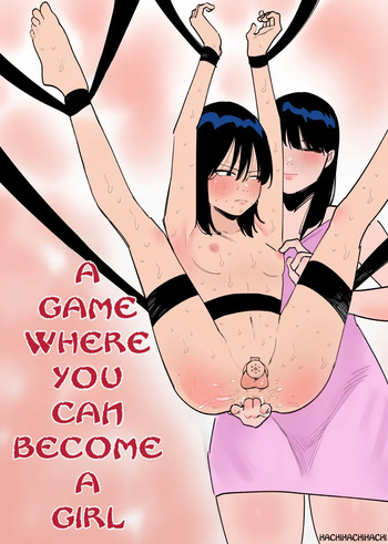 A Game Where You Can Become A Girl cover