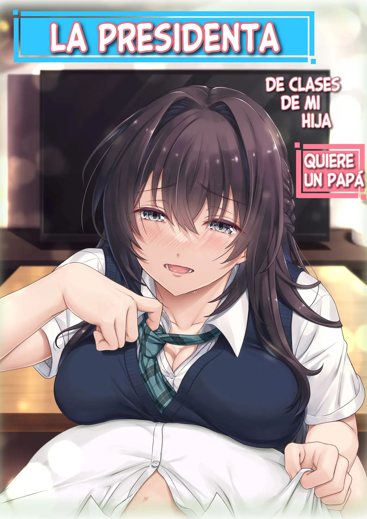 Musume no Class no Iinchou wa Papa ga Hoshii Rashii｜La Presidenta de Clase de Mi Hija Quiere un Papá page 1 full
