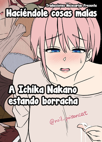 Deisui Saseta Nakano Ichika ni Warui Koto o Suru Hanashi - Haciéndole cosas malas a Ichika Nakano estando borracha cover