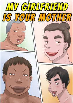 Your Mother Is My Girlfriends