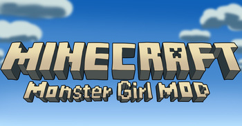 Minecraft Monster Girl Mod cover