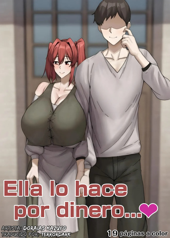 Ella lo hace por dinero...♥ - Doraias Kazuyo cover