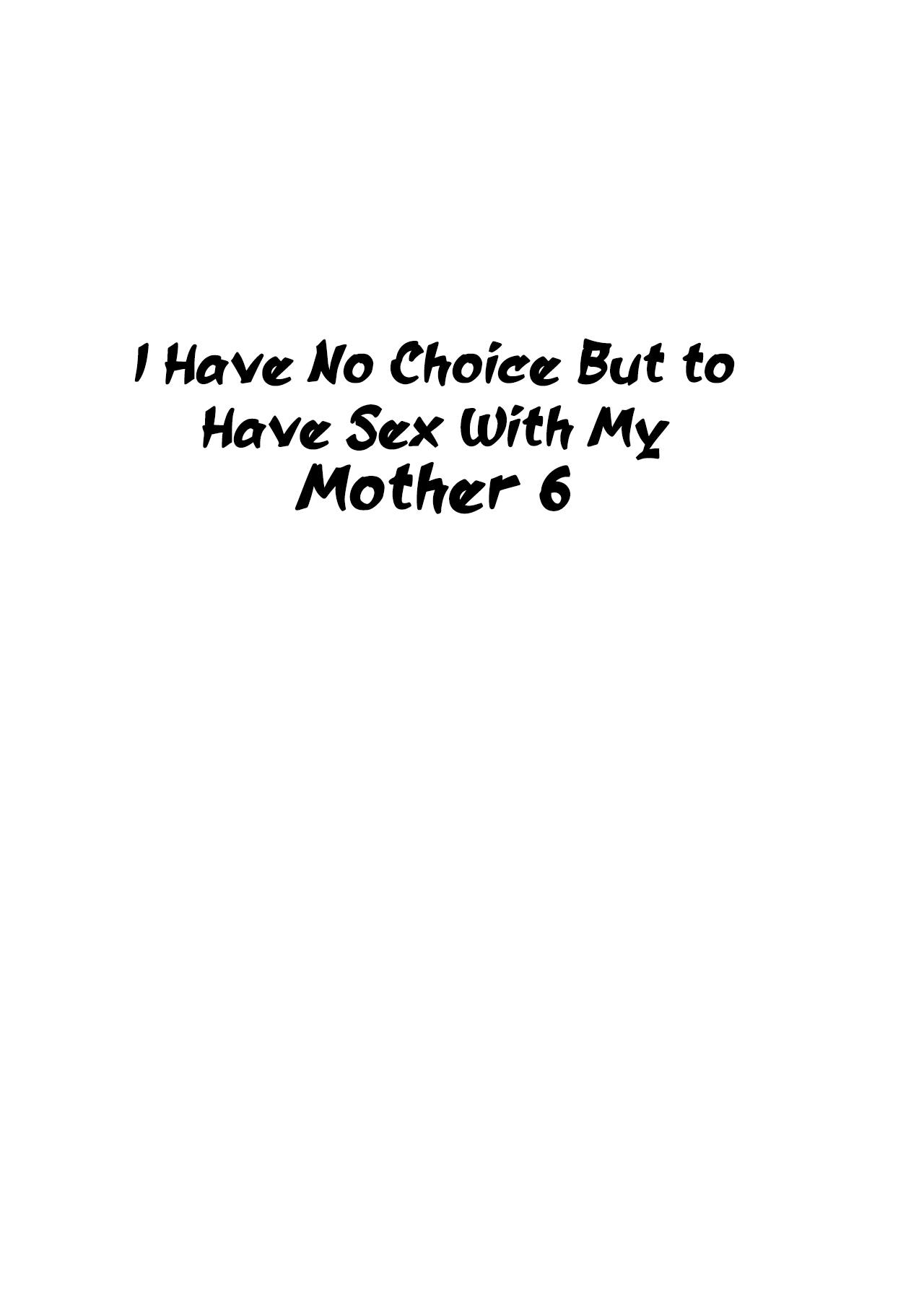 Shikatanaku Kaa-chan to Sex Shimasu 6 - I Have No Choice But to Have Sex with My Mother 6 page 7 full
