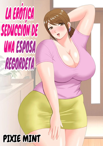 Muchimuchi Hitozuma no Midara na Yuuwaku｜La Erótica Seducción De Una Esposa Regordeta cover
