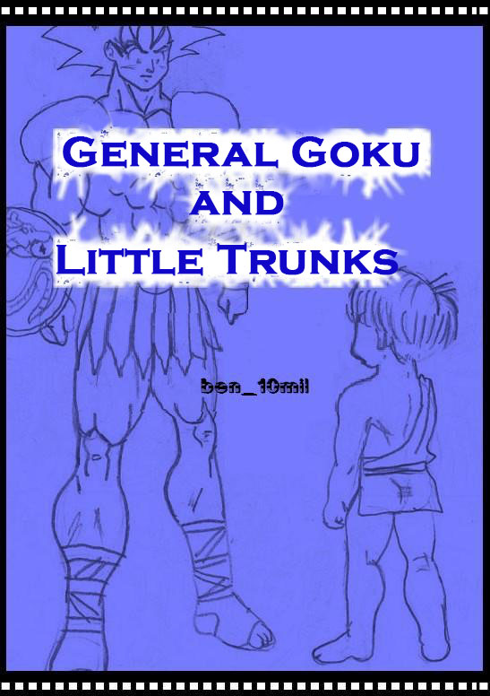 General Goku and little Trunks page 1 full