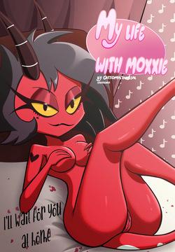 My life whit Moxxie
