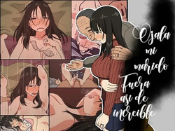 Otto mo Kore Kurai Sugokattara Yokatta noni｜Ojalá mi marido fuera asi de increíble