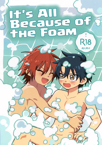Zenbu Awa no Sei | It's All Because of the Foam cover