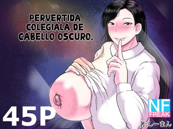 Kurokami JK no Hentai | Pervertida Colegiala de Cabello Oscuro. cover