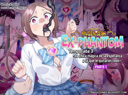 Mugen Seiki Exphantom Season 3 ~Subete o Ubawareru Kibou no Mahou Shoujo~ Zenpen