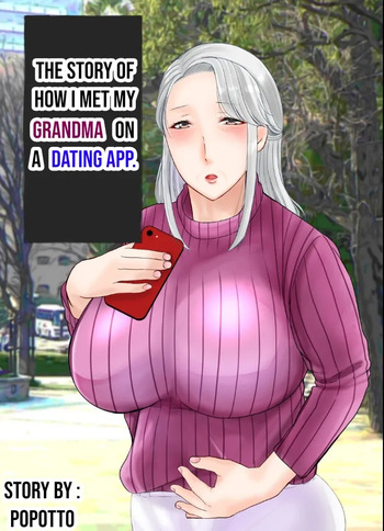 The story of how I met my Grandma on a Dating app. cover