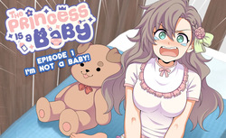 The Princess is a Baby Volume 1
