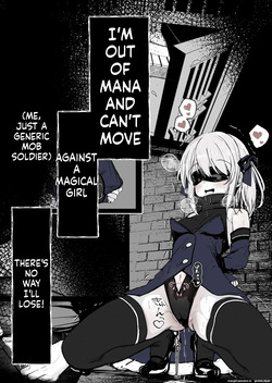 Maryokugire de Miugoki ga Torenai Mahou Shoujo Aite ni Makeru Wake ga Nai daro!