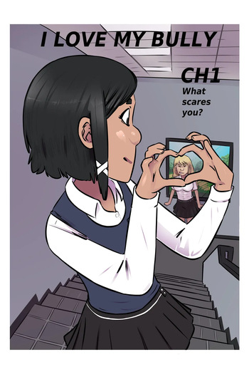I Love My Bully ch1 cover