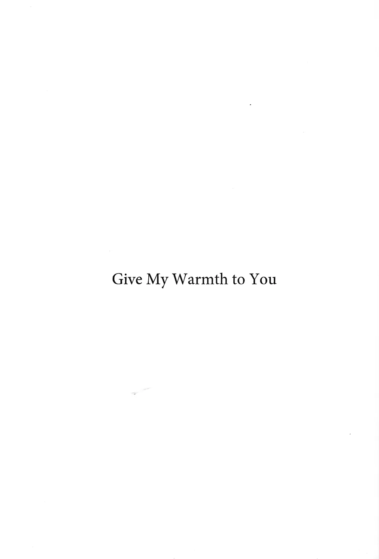 Give My Warmth to You page 2 full