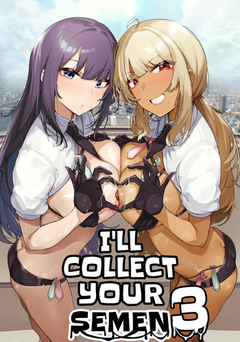 Anata no Semen Kaishuu Shimasu 3 | I'll collect your semen 3 cover