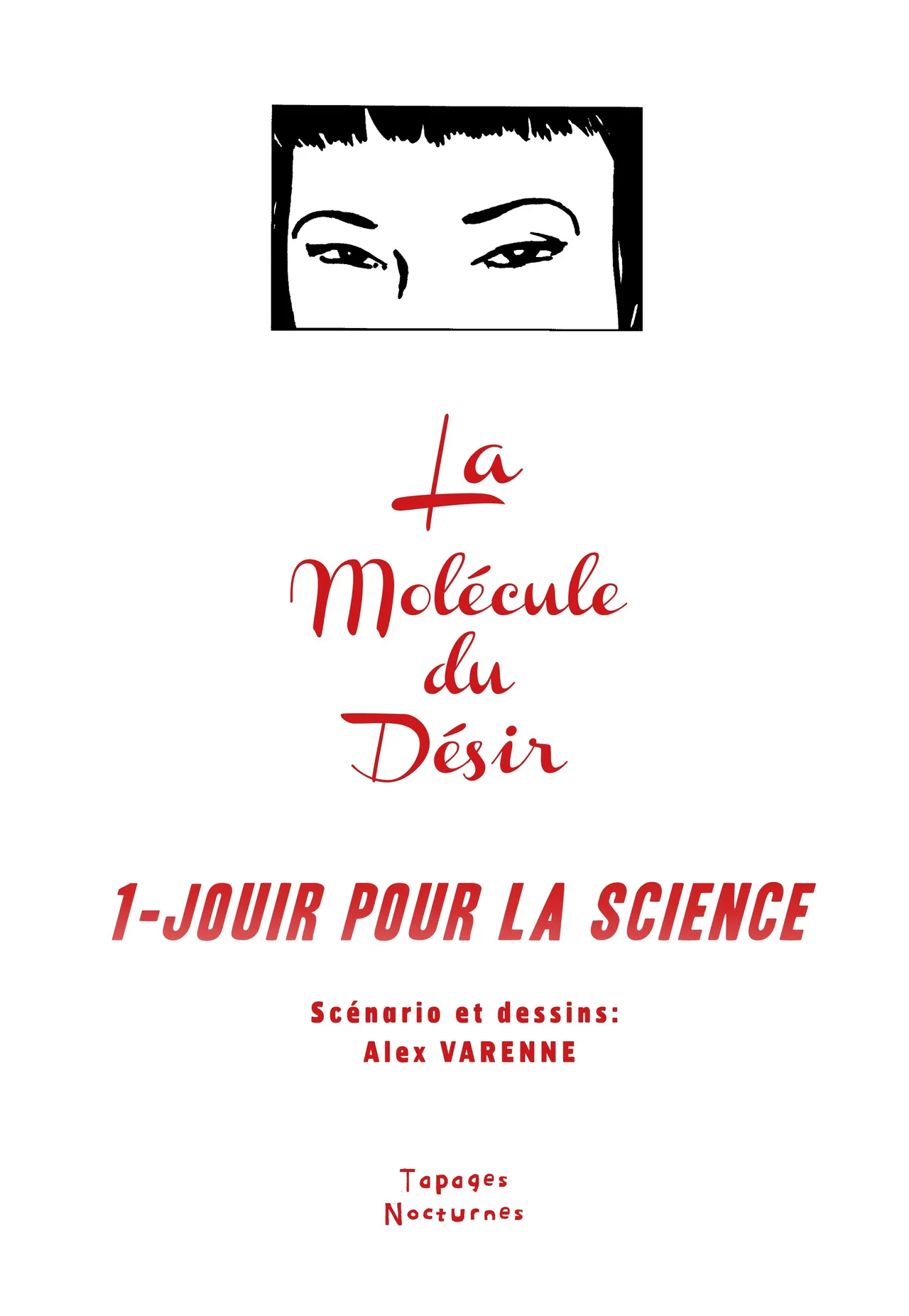 La Molécule du Désir - 1 - Jouir Pour la Science page 3 full