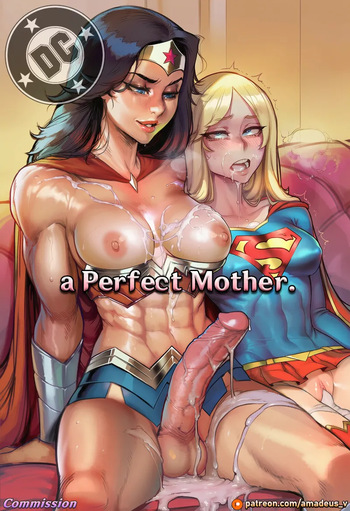 WonderWoman x Supergirl: a Perfect Mother cover