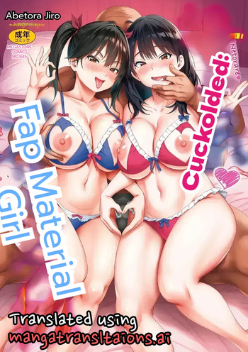 Cuckolded: Fap Material Gir cover