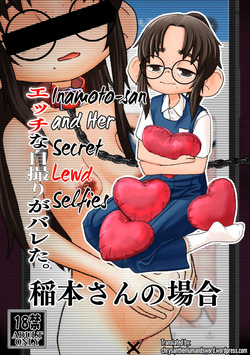 Ecchi na Jidori ga Bareta. Inamoto-san no Baai | Inamoto-san and Her Secret Lewd Selfies
