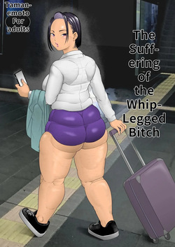 Muchi Ashi Kuso Onna no Junan