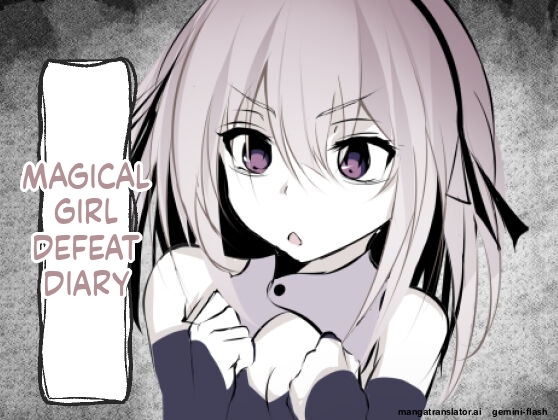 Magical Girl Defeat Diary page 1 full