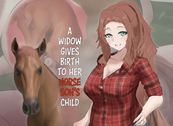 Miboujin wa Uma Musuko no Ko o Umu | A Widow Gives Birth to Her Horse Son’s Child cover