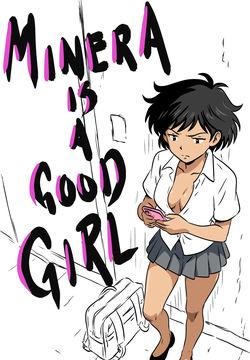 Minera is a good girl