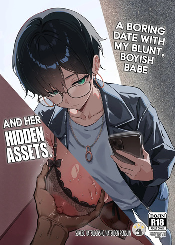 A Boring Date with My Blunt, Boyish Babe and Her Hidden Assets cover