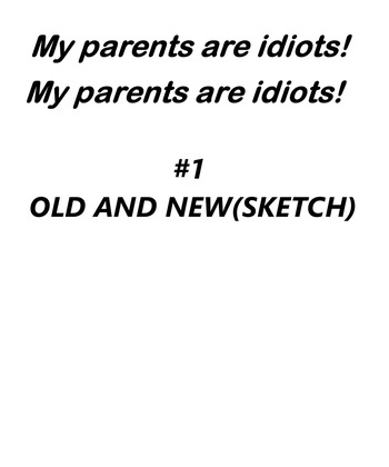 My Parents Are Idiots! cover