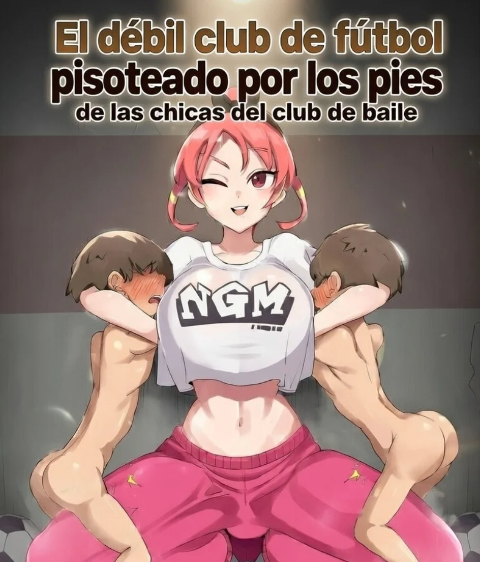 El débil club de fútbol pisoteado por los pies de las chicas del club de baile page 1 full