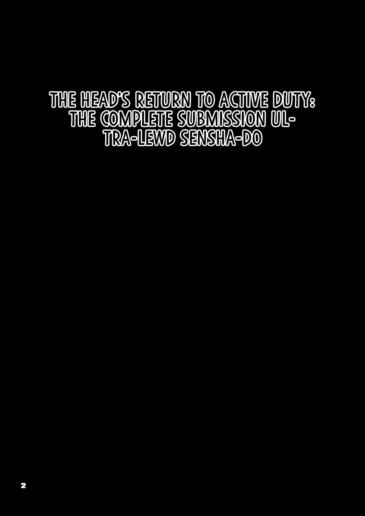 Iemoto no Geneki Fukki Kanzen Fukujuu Dosukebe Ura Senshadou Ni  | The Head's Return To Active Duty: The Complete Submission Ultra-Lewd Sensha-Do page 2 full