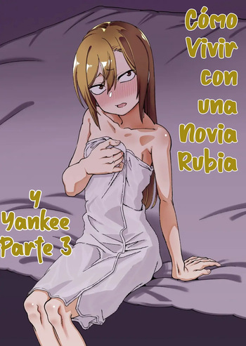 Kinpatsu Yancha-kei na Kanojo to no Kurashikata 3｜Cómo Vivir con una Novia Rubia y Yankee 3 cover