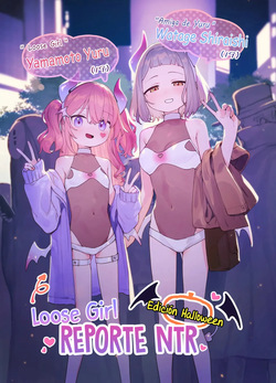 Yuruiko NTR Houkoku Halloween Hen｜Loose Girl ♥Reporte NTR♥ ~Edición Halloween~