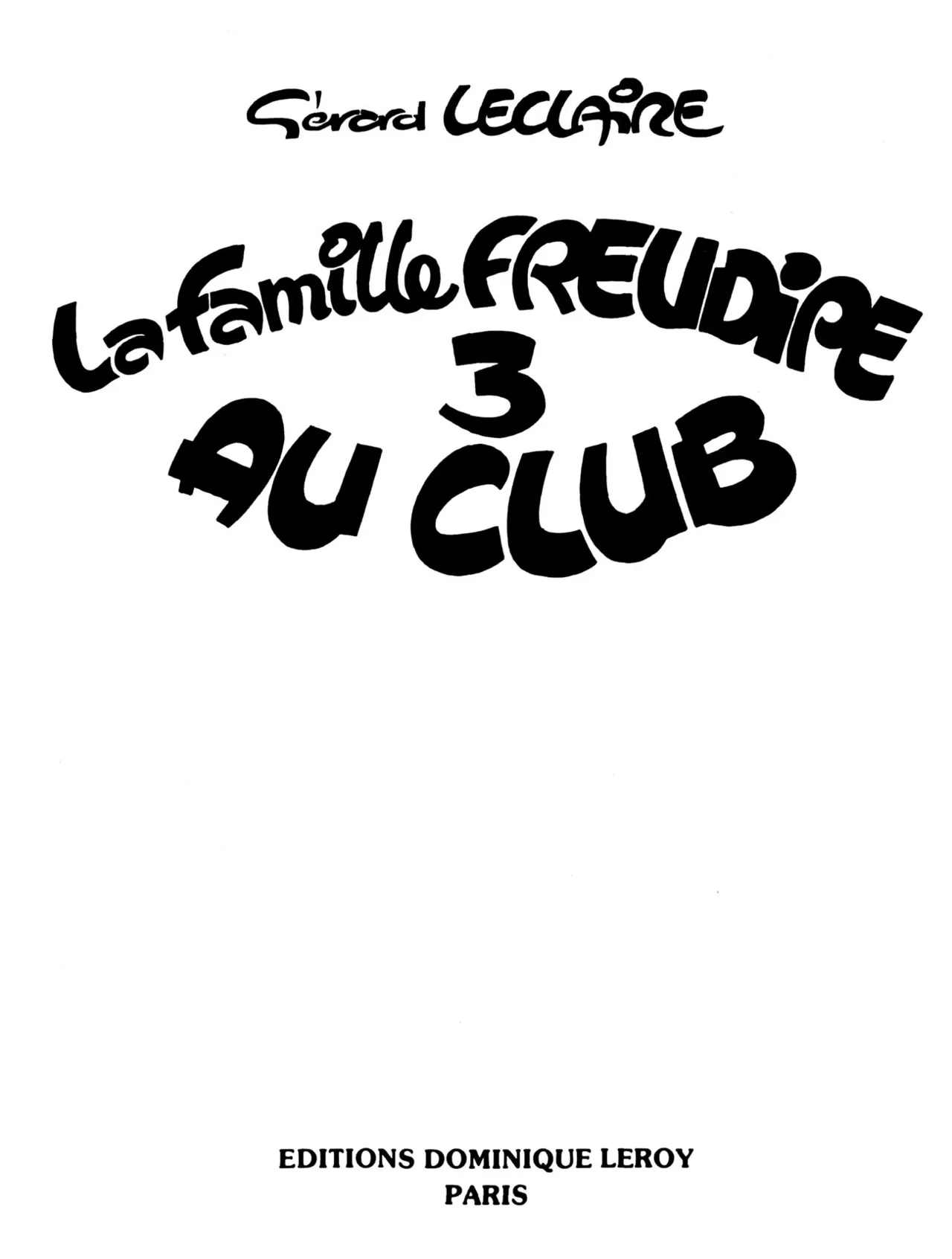 Gerard Leclaire La Famille Freudipe T03 Au club page 3 full