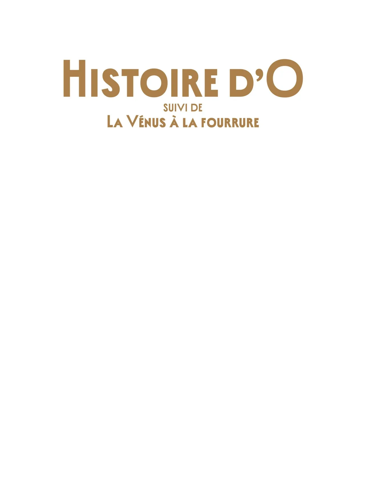 Histoire d'O Suivi de La Vénus à la Fourrure page 3 full
