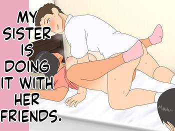 My Older Sister Is Having Sex with My Friend cover
