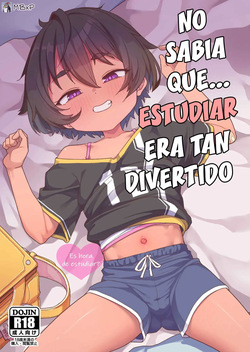 Wakuwaku Obenkyou Jikan｜No sabia que estudiar era tan divertido
