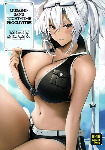Musashi-san no Yoru Jijou Yoi no Umi to Himegoto-hen | Musashi-san's Night Time Proclivities: The Secret of The Twilight Sea cover
