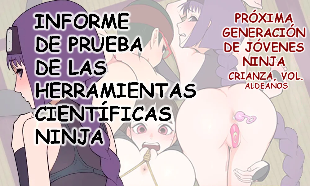 Jisedai Kunoichi Ikusei no Maki Sumire Hen Kagaku Ningu Shiyou Chousa Houkoku｜Próxima Generación de Jóvenes Ninja׃ Crianza. Vol. Aldeanos - Informe de Prueba de las Herramientas Científicas Ninja page 1 full