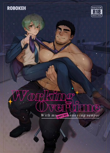 Working Overtime With my NOT SO annoying senpai – Senpai ga Uzai Kouhai no Hanashi dj cover
