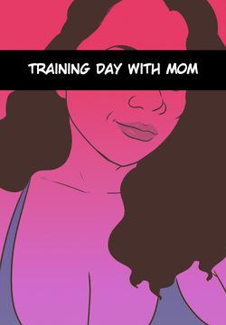 Training Day With Mom