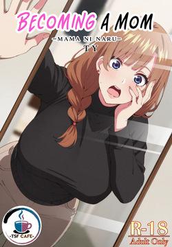 Mama ni Naru | Becoming a Mom