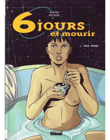 Six jours et mourir T01 Tea Time cover